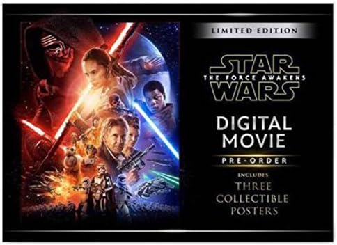 Star Wars - LIMITED EDITION-The Force Awakens Digital Movie Pre-Order (Includes Three Collectible Posters)