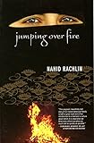 Jumping Over Fire by Nahid Rachlin
