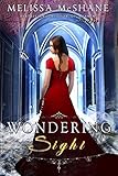 Wondering Sight (The Extraordinaries Book 2) by Melissa McShane