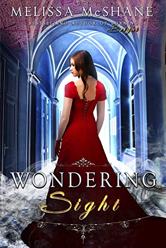 Wondering Sight (The Extraordinaries Book 2) by Melissa McShane