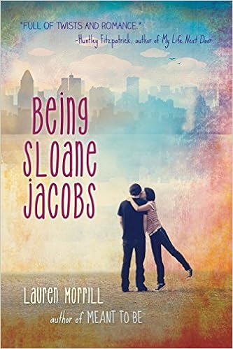 Being Sloane Jacobs, by Lauren Morrill
