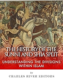 The History of the Sunni and Shia Split: Understanding the Divisions within Islam