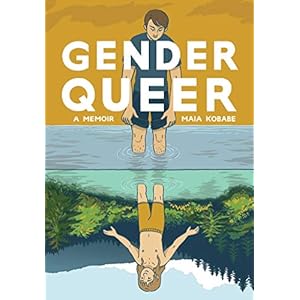 Gender Queer: A Memoir
