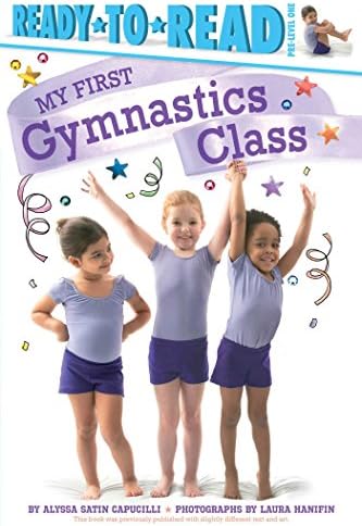 My First Gymnastics Class: Ready-to-Read Pre-Level 1