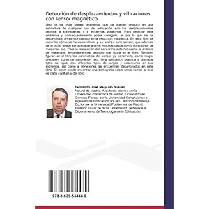 Detección de desplazamientos y vibraciones con sensor magnético: Aplicación al caso de vigas en estructuras de edificación (Spanish Edition)