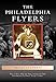 The Philadelphia Flyers (Images of Sports) by 