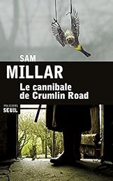 Le  cannibale de Crumlin Road