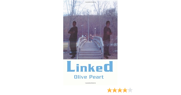 Amazon Com Linked 9780595487455 Peart Olive Books