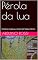 Livro Pérola da lua: Histórias mágicas, contos de fadas infantis (Portoghese Livro 17)