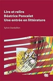 Lire et relire Béatrice Poncelet