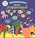 Jeux d'observation by 