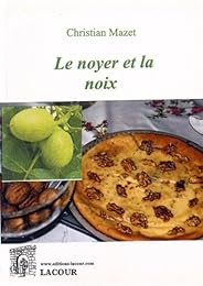 Le  noyer et la noix