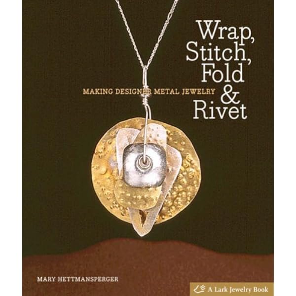 Fabulous Woven Jewelry: Plaiting, Coiling, Knotting, Looping