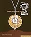Wrap, Stitch, Fold & Rivet: Making Designer Metal Jewelry (Lark Jewelry Books) by 