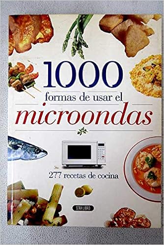 Amazon.com: 1000 formas de usar el microondas : 277 recetas ...