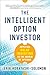 The Intelligent Option Investor: Applying Value Investing to the World of Options - Book by Erik Kobayashi-Solomon