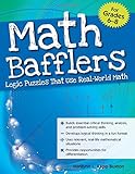Math Bafflers Book 2: Logic Puzzles That Use Real-World Math (Math Bafflers, 2)