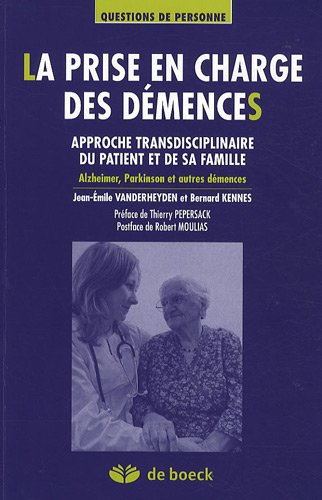 La  prise en charge des démences