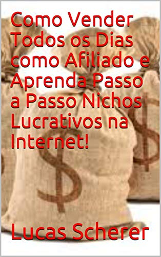 Como Vender Todos os Dias como Afiliado e Aprenda Passo a Passo Nichos ...