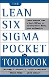 The Lean Six Sigma Pocket Toolbook: A Quick Reference Guide to 100 Tools for Improving Quality and Speed (Career (Exclude VGM))