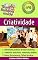 Livro Team Building inside n°6 - Criatividade: Criar e viver o espírito de equipe!