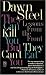 They Can Kill You..but They Can't Eat You: They Can Kill You..but They Can't Eat You by 