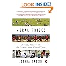 Moral Tribes: Emotion, Reason, and the Gap Between Us and Them