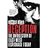 Deception: The Untold Story of East-West Espionage Today