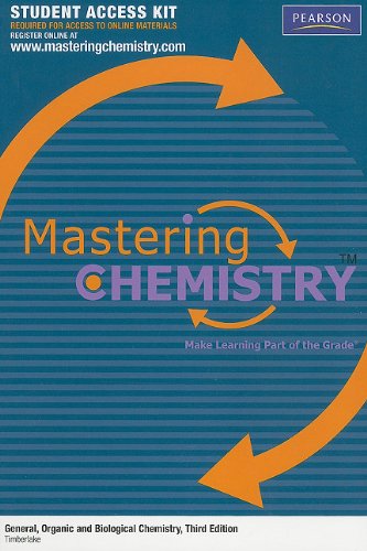 MasteringChemistry Student Access Kit for General, Organic and Biological Chemistry (MasteringChemistry (Access Codes))