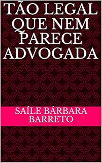 Livro Tão legal que nem parece Advogada