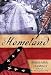 Homeland: A Novel by 