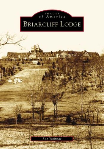 Briarcliff Lodge  (Images of America)