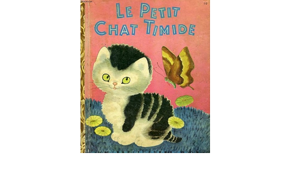 Le Petit Chat Timide Amazon Com Books