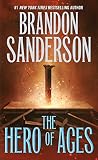 The Hero of Ages: Book Three of Mistborn by