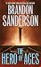 The Hero of Ages: Book Three of Mistborn by