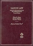 Cases and Materials on Labor Law : Collective Bargaining in a Free Society, Oberer, Walter E. and Hanslowe, Kurt L., 0314032487