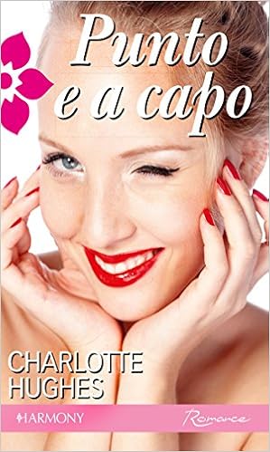 Charlotte Hughes - Punto e a capo (2014)
