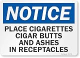 SmartSign"Notice - Place Cigarettes Cigar Butts and Ashes in Receptacles" Label | 10" x 14" Laminated Vinyl