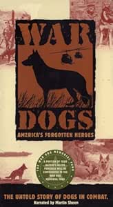 War Dogs: America's Forgotten Heroes [VHS]