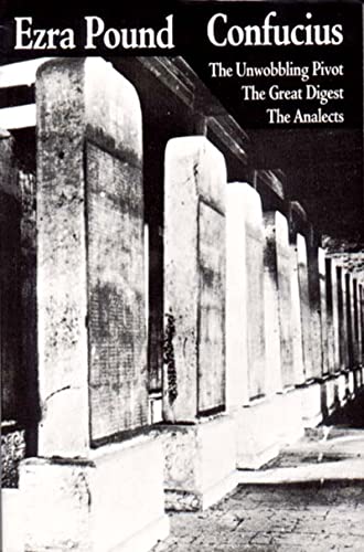 Confucius: The Unwobbling Pivot / The Great Digest / The Analects