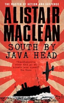 South by Java Head - Alistair MacLean
