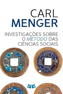 Livro Investigações sobre o Método das Ciências Sociais : e Especialmente da Economia Política