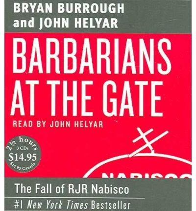 Barbarians at the Gate: The Fall of RJR Nabisco (CD-Audio) - Common