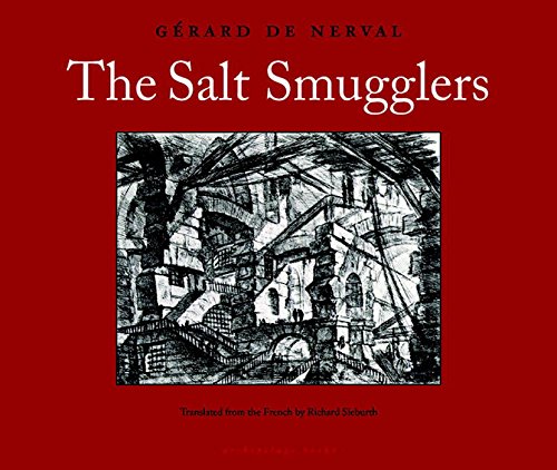 The Salt Smugglers by Gérard de Nerval