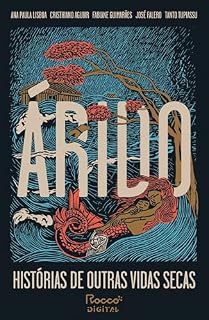 Livro Árido: Histórias de outras vidas secas