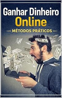 Livro Ganhar Dinheiro Online - Métodos Práticos