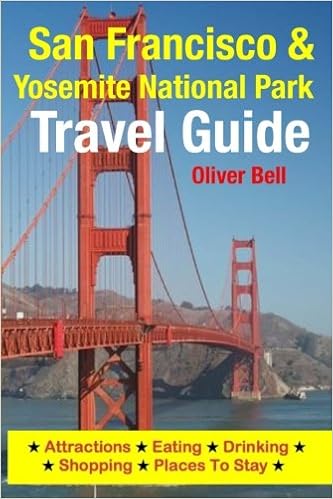 San Francisco Yosemite National Park Travel Guide