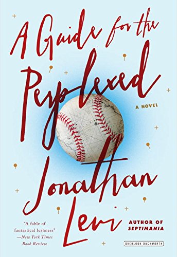 Download A Guide for the Perplexed: A Novel