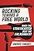 Rocking Toward a Free World: When the Stratocaster Beat the Kalashnikov by András Simonyi