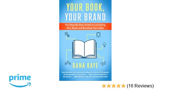 Your Book Your Brand The Step By Step Guide To Launching Your